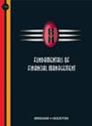 Fundamentals of Financial Management (with Thomson ONE - Business School Edition and TVM Card)/11ED