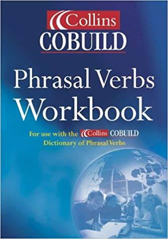 Collins Cobuild: Phrasal Verbs Workbook ISBN 9780007131785