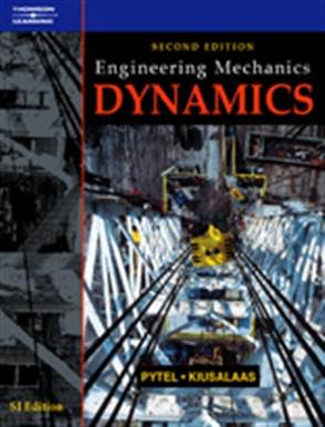 Engineering Mechanics: Dynamics 2E ISBN 9781861526182