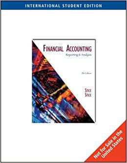 Financial Accounting: Reporting Analysis, International Edition, 7th Edition ISBN 9780324305937