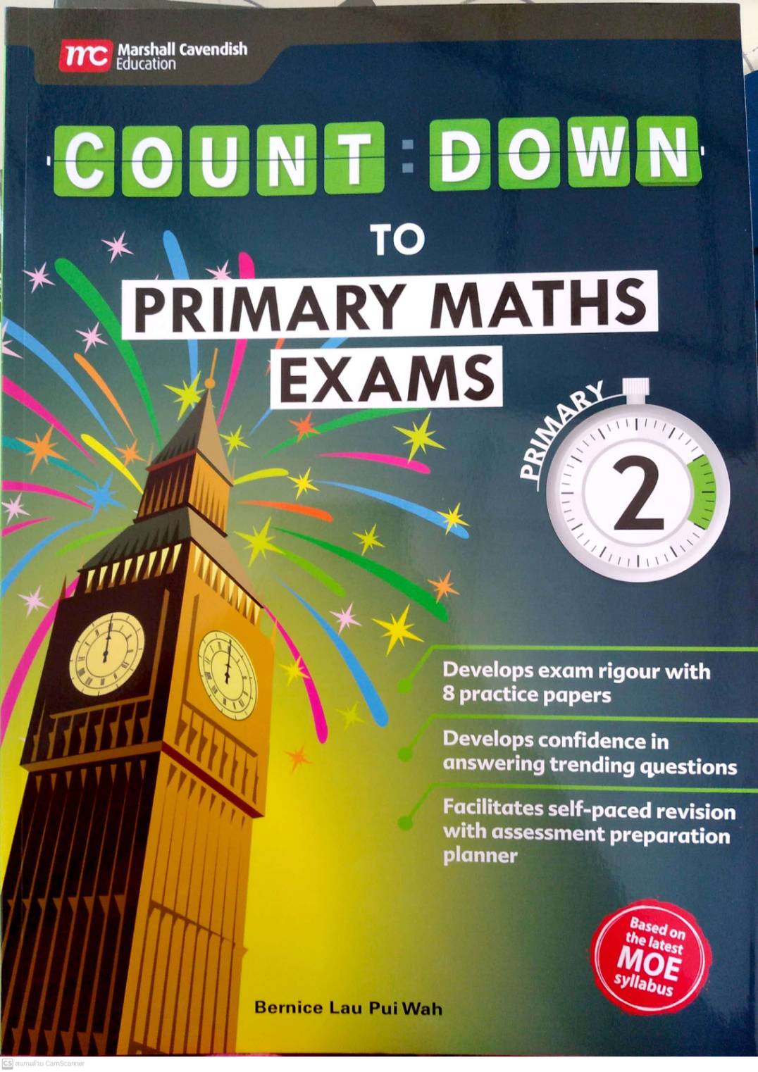 หนังสือแบบฝึกหัดคณิตศาสตร์ ป.2 Count Down To Primary Maths Exams Primary 2