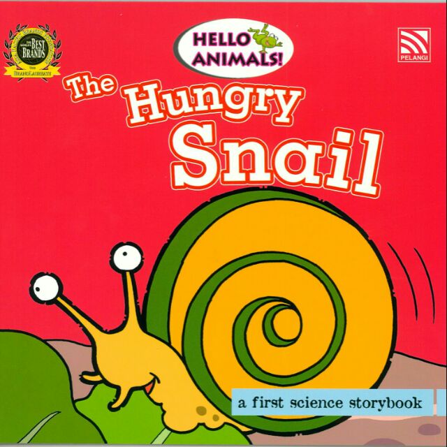 HELLO ANIMALS! THE HUNGRY SNAIL
