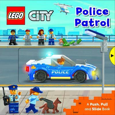LEGO CITY POLICE PATROL: A PUSH, PULL AN
