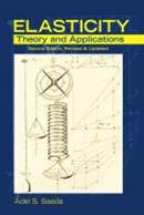 Elasticity : Theory and Applications, Second Edition, Revised Updated ISBN 9781604270198