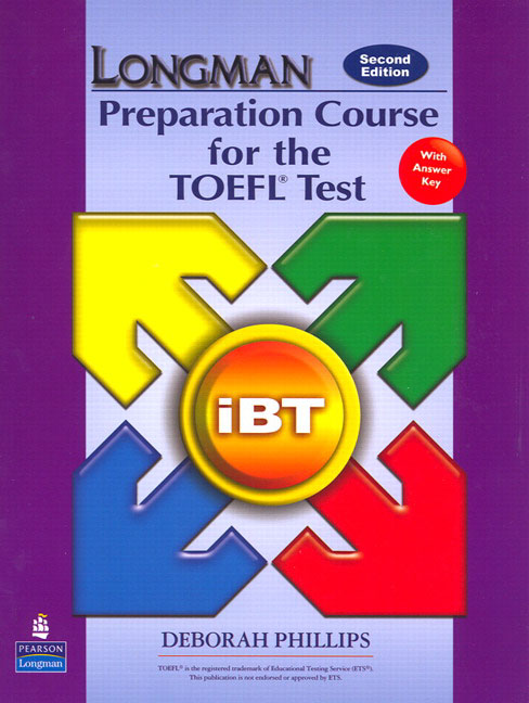 LONGMAN PREPARATION COURSE FOR THE TOEFL TEST IBT With ANSWER ISBN9780132056908