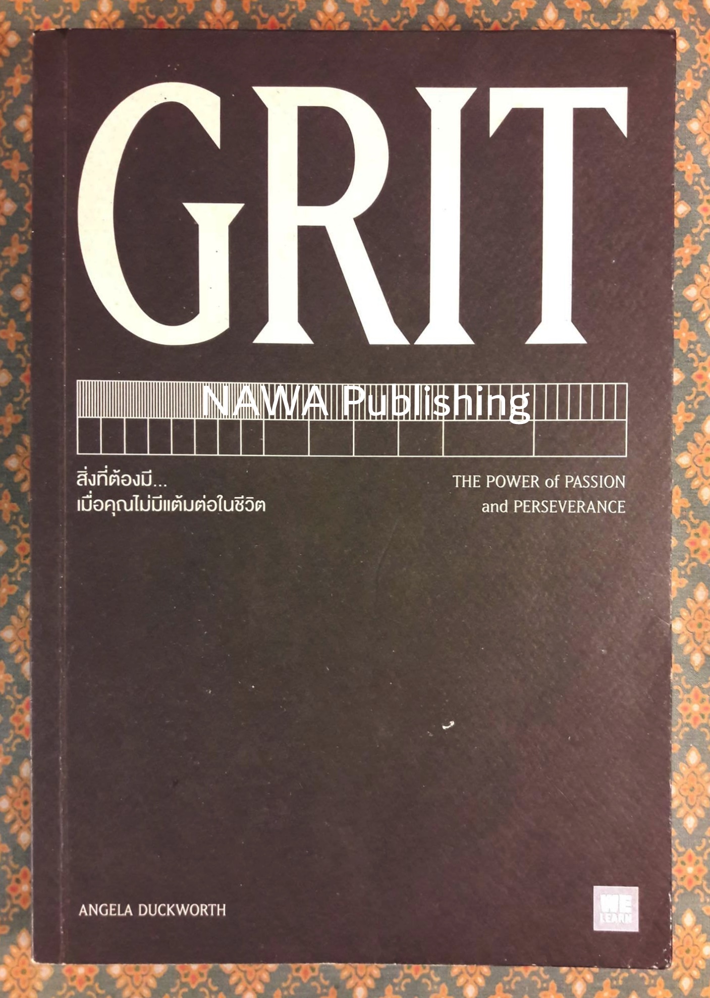GRIT THE POWER of PASSION and PERSEVERANCE