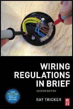 Wiring Regulations in Brief ISBN 9780750689731