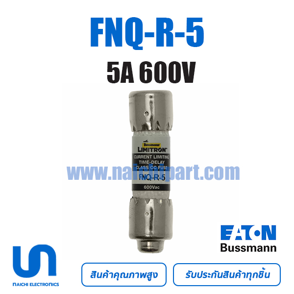 FNQ-R-5 Bussmann 5A 600VAC TIME DELAY 10.3 mm x 38.1 mm
