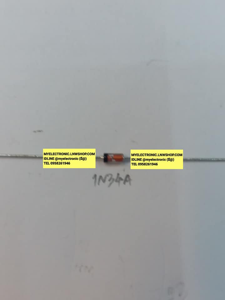 ขาย 1N34A ไดโอด DIODE 1N34 A ยี่ห้อ ราคา ตัวละ . . . . หน่วย บาท