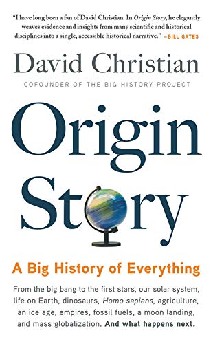 ORIGIN STORY: A BIG HISTORY OF EVERYTHIN