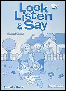 Look, Listen Say Activity Book 1st Edition ISBN: 9789604033560