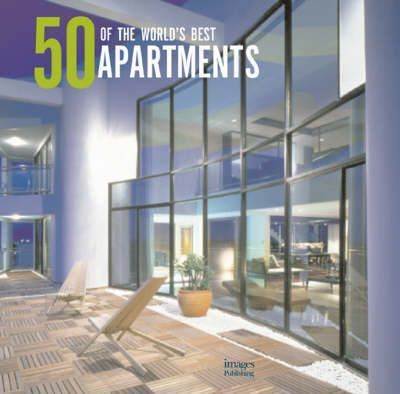 50 of the World's Best Apartments ISBN 9781920744496