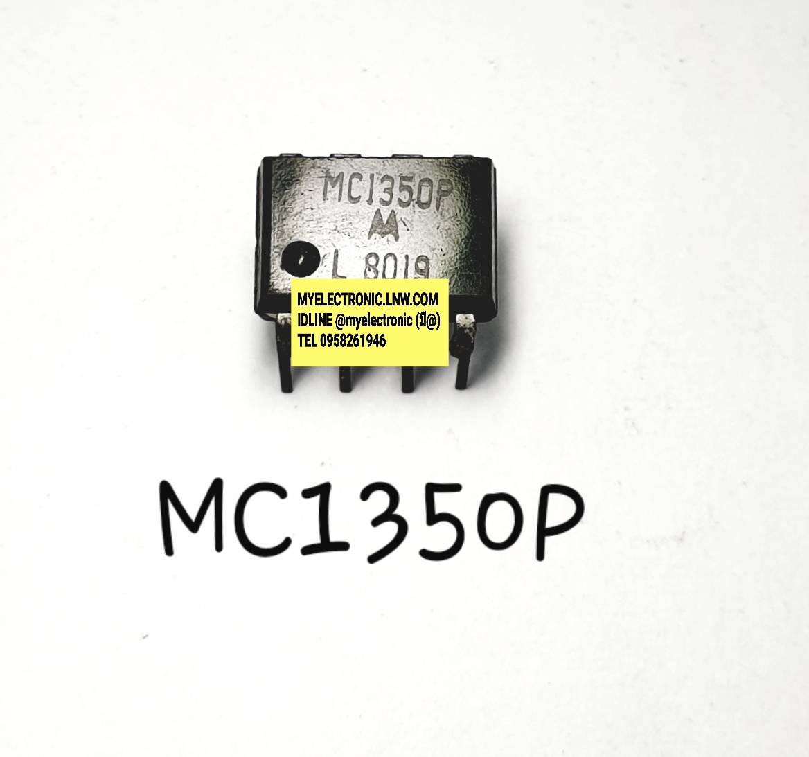 MC1350Pยี่ห้อMOTOตัวถังDIP8ขาราคาตัวละบาท
