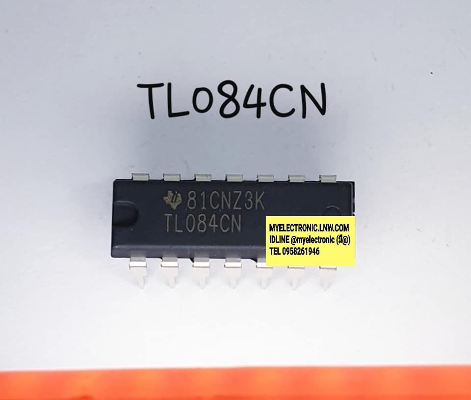 ขาย TL084CN ยี่ห้อTEXAS ตัวถังDIP14ขา ราคาตัวละ บาท