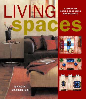 Living Spaces : A Complete Home Decorating Sourcebook ISBN 9780823073504