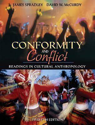 Conformity and Conflict : Readings in Cultural Anthropology ISBN 9780205449705