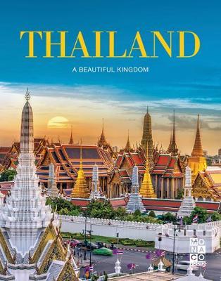 THAILAND: A BEAUTIFUL KINGDOM