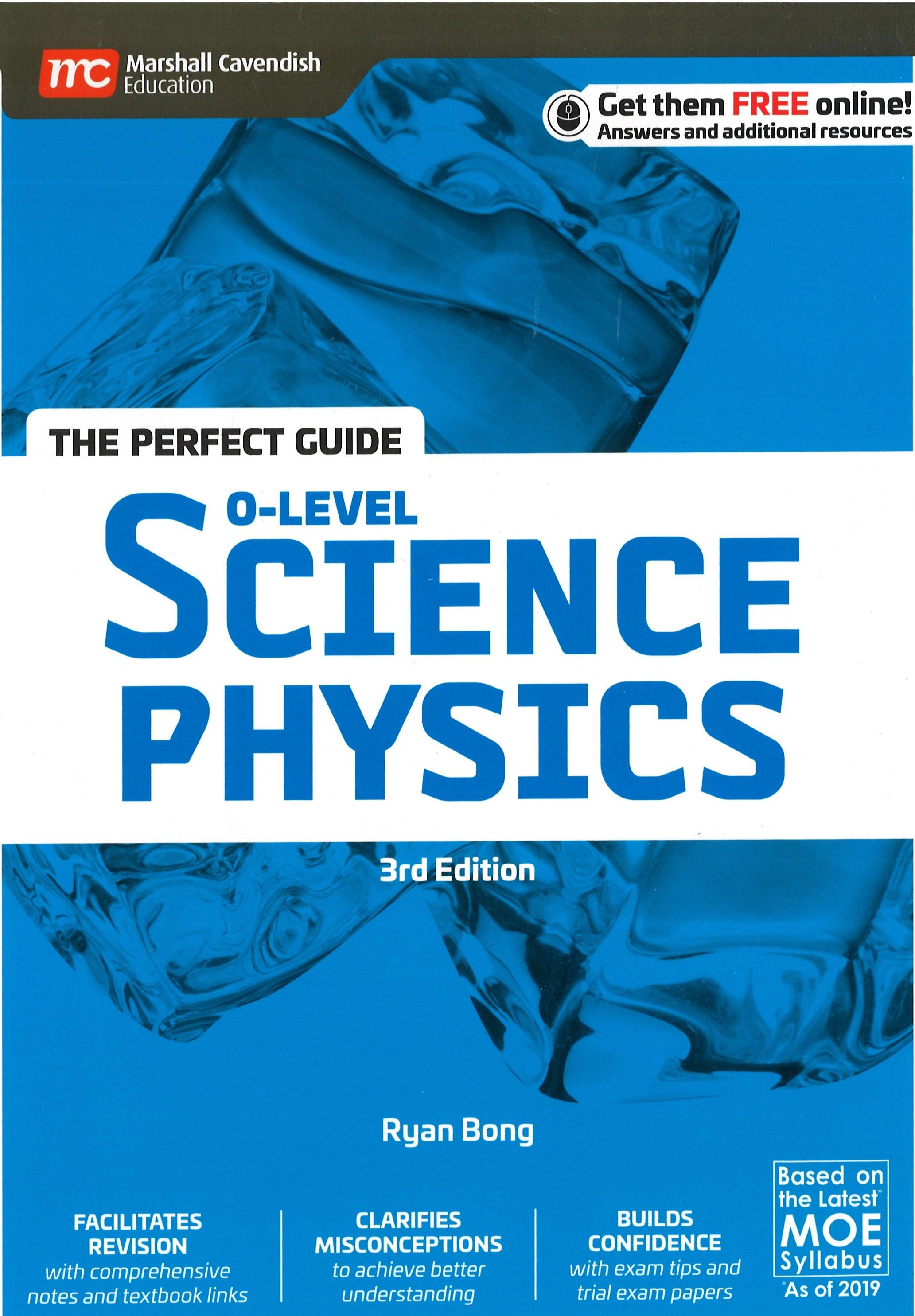 The Perfect Guide O-Level Science Physics (3rd Edition)