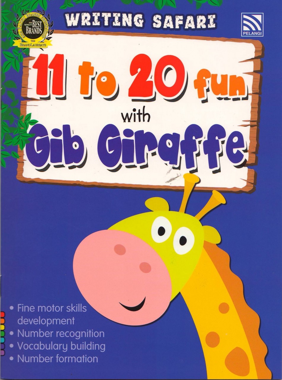WRITING SAFARI - 11 TO 20 WRITING SAFARI - 11 TO 20 FUN WITH GIB GIRAFFE
