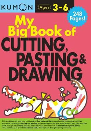 MY BIG BOOK OF CUTTING, PASTING, AND DRAWING