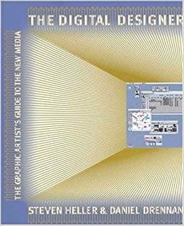 The Digital Designer: The Graphic Artist's Guide to the New Media ISBN 9780823013463