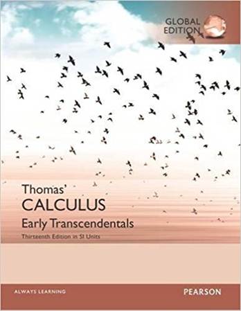 Thomas' Calculus: Early Transcendentals in SI Units ISBN 9781292163444