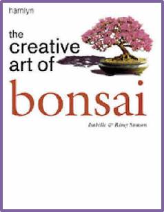 The Creative Art of Bonsai ISBN 9780600601807