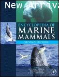 ENCYCLOPEDIA OF MARINE MAMMALS 2ED