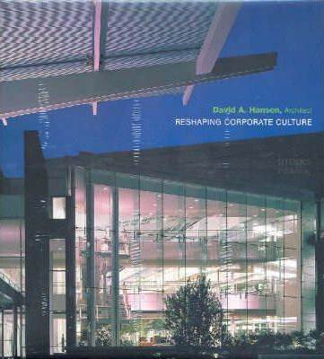 David A. Hansen : Corporate Campus Architecture ISBN13 9781864701265