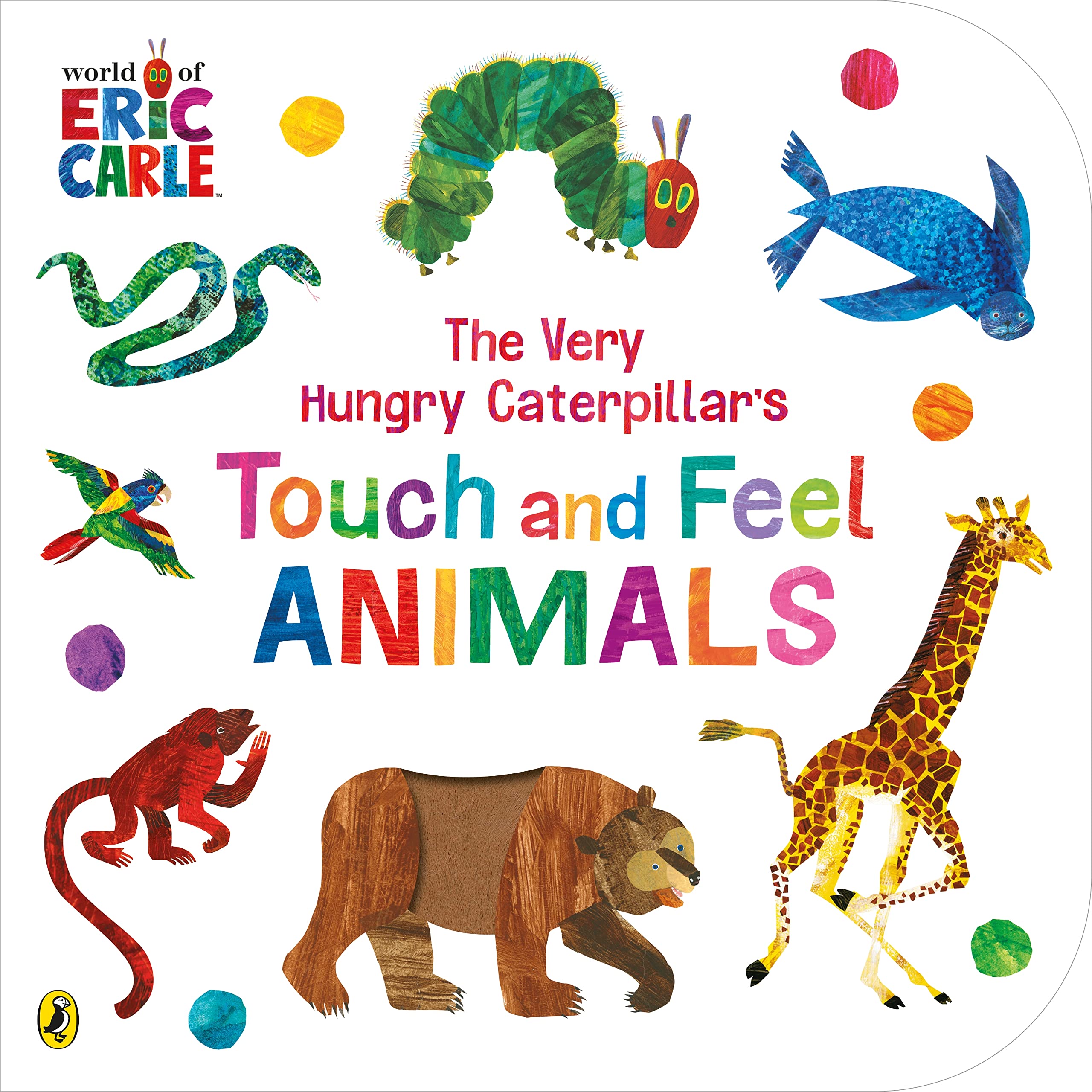 VERY HUNGRY CATERPILLAR'S TOUCH AND FEEL ANIMALS, THE