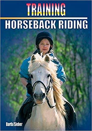 Training Horseback Riding ISBN 9781841261560