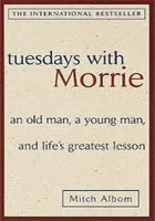TUESDAYS WITH MORRIE