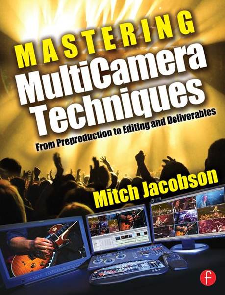 Mastering MultiCamera Techniques ISBN 9780240811765