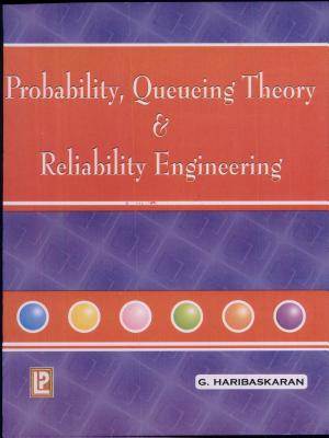 PROBABILITY, QUEUEING THEORY RELIABILITY ENGINEERING - 9788170086505