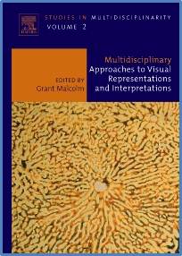 Multidisciplinary Approaches to Visual Representations and Interpretations, Vol 2 ISBN 9780444514639