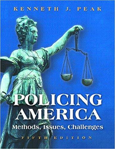 Policing America: Methods, Issues, Challenges (5th Edition) 5th Edition ISBN 9780131188648