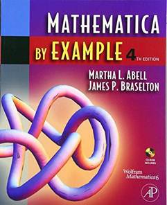 Mathematica by Example , 4th Edition ISBN: 9780123743183