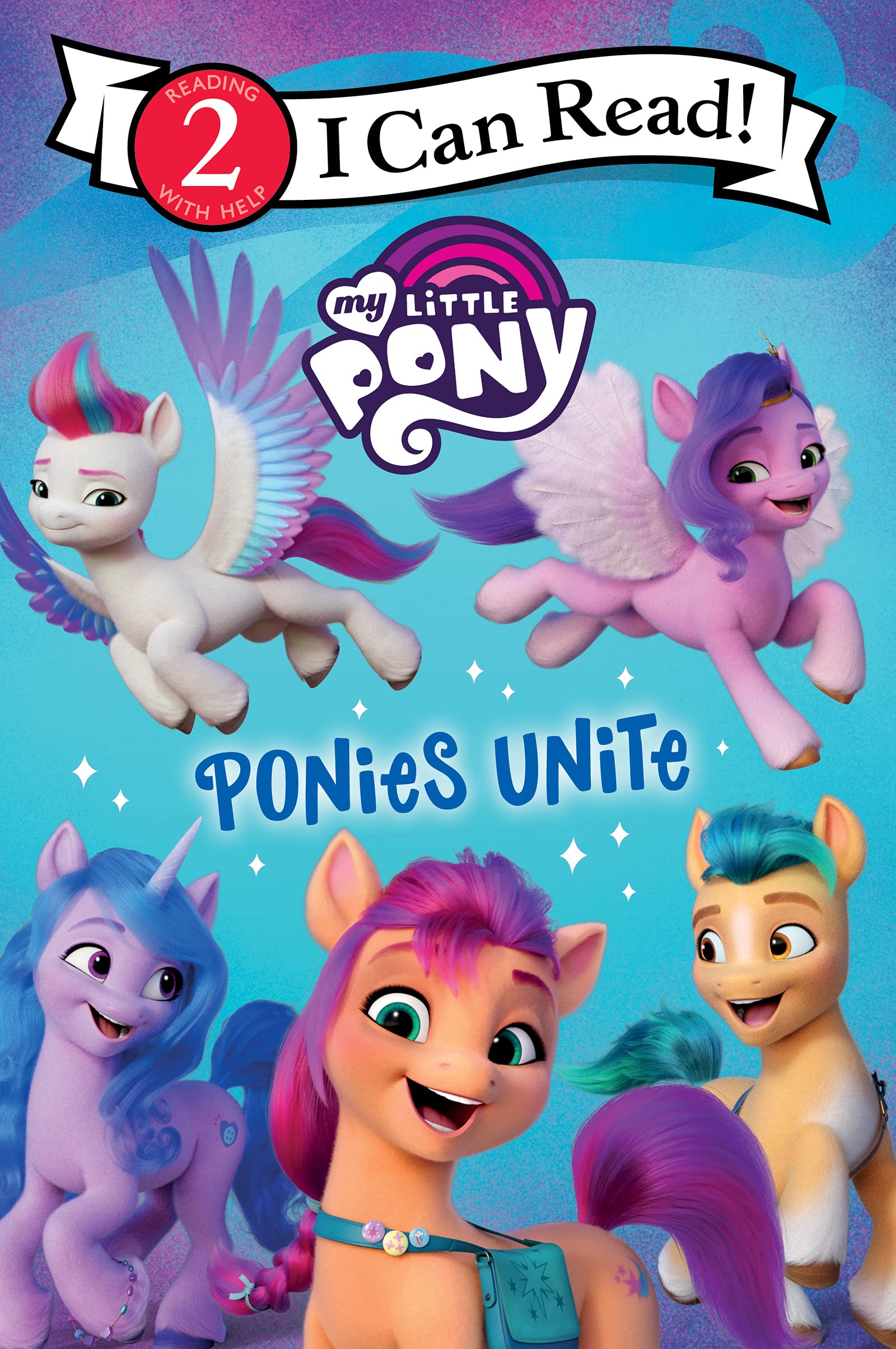 MY LITTLE PONY: PONIES UNITE (ICR 2)