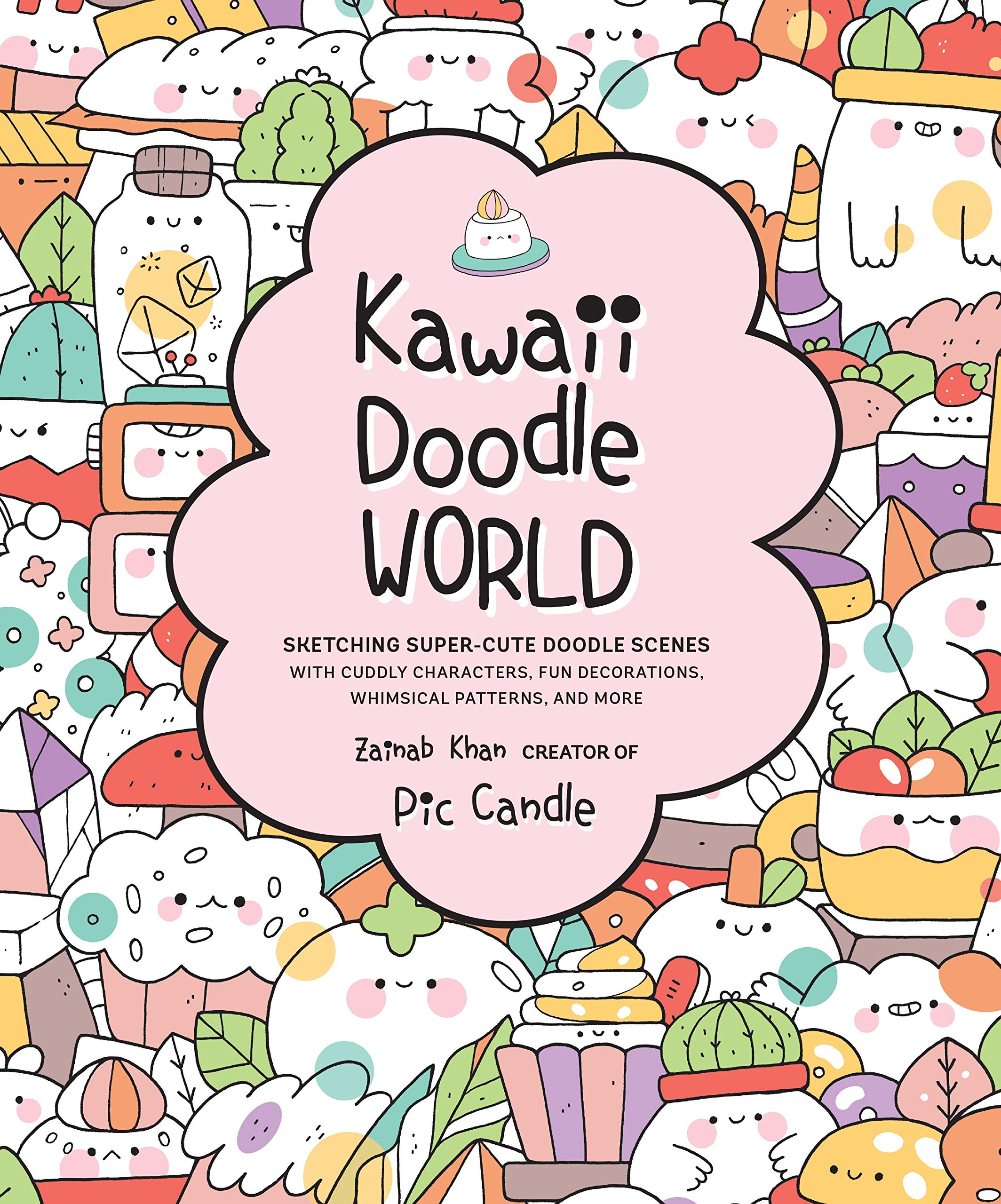 KAWAII DOODLE WORLD: SKETCHING SUPER-CUT