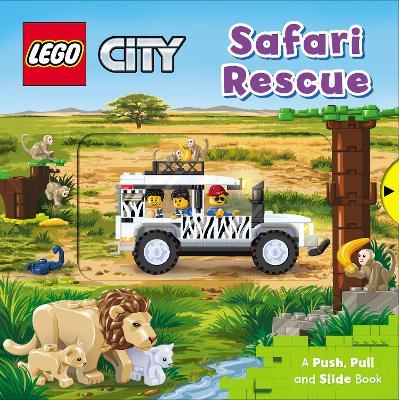 LEGO CITY SAFARI RESCUE: A PUSH, PULL AND SLIDE BOOK