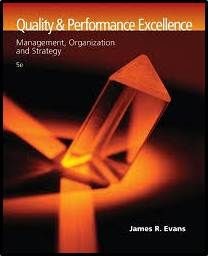 Quality and Performance Excellence : Management, Organization and Strategy ISBN 9780324381320