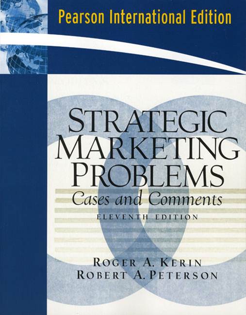 Strategic Marketing Problems:Cases and Comments: International Edition ISBN 9780132335713
