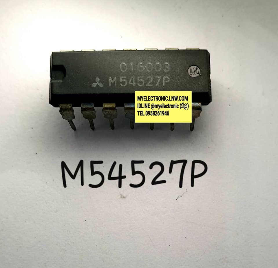 M54527Pยี่ห้อMITSUBISHI ตัวถังDIP14ขาราคาตัวละบาท