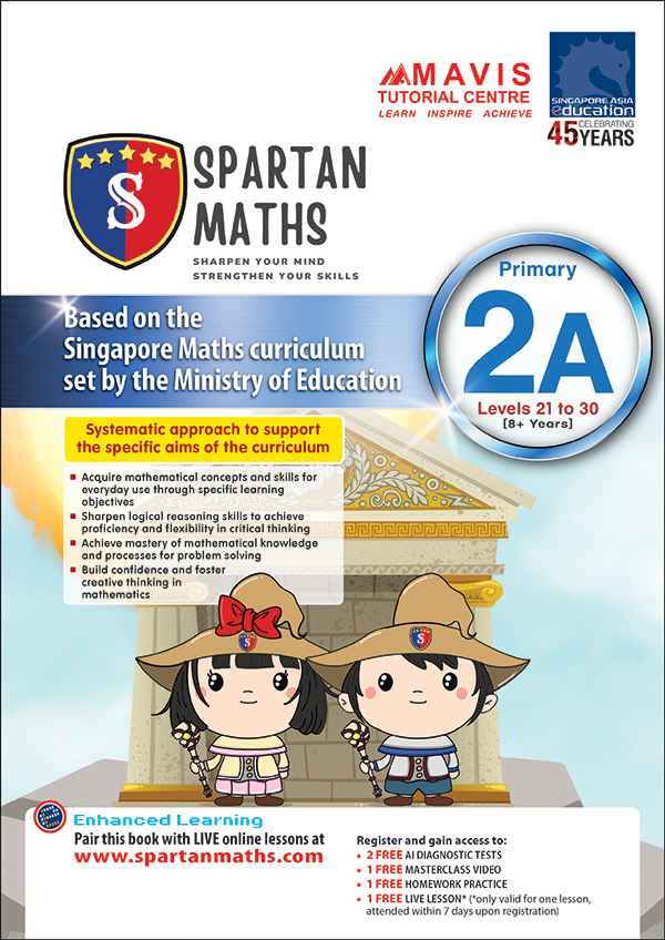 แบบฝึกหัดคณิตศาสตร์ Spartan Maths Primary 2A (Levels 21 to 30)