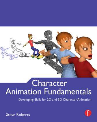 Character Animation Fundamentals ISBN 9780240522272