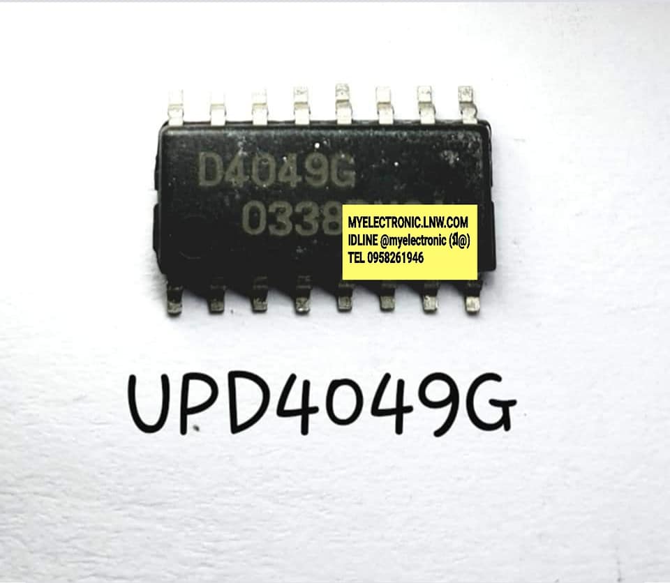 ขาย IC UPD4049G ยี่ห้อตัวถังSMD16ขา ราคาตัวละ บาท