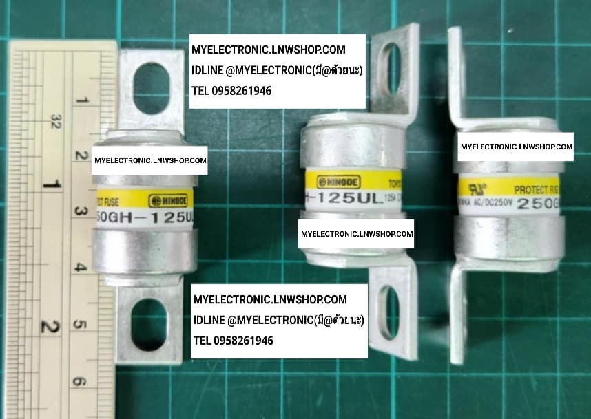 ขาย ฟิวส์125A250V MODEL รุ่น 250GH-125UL ยี่ห้อ HINODE ของแท้ FUSE ฟิวส์ 125A250V ราคา ตัวละ 1 . . . . หน่วย บาท
