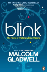 BLINK: THE POWER OF THINKING WITHOUT THI