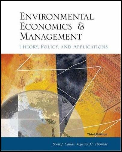 Environmental Economics and Management: Theory, Policy and Applications ISBN 9780324171815