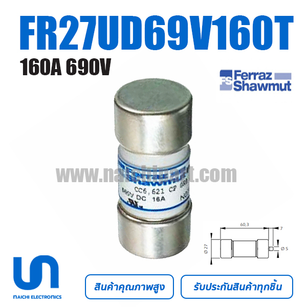 (Pre) ฟิวส์ , FR27UD69V160T , Mersen / Ferraz Shawmut , 160A 690V